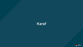 Karaf
 