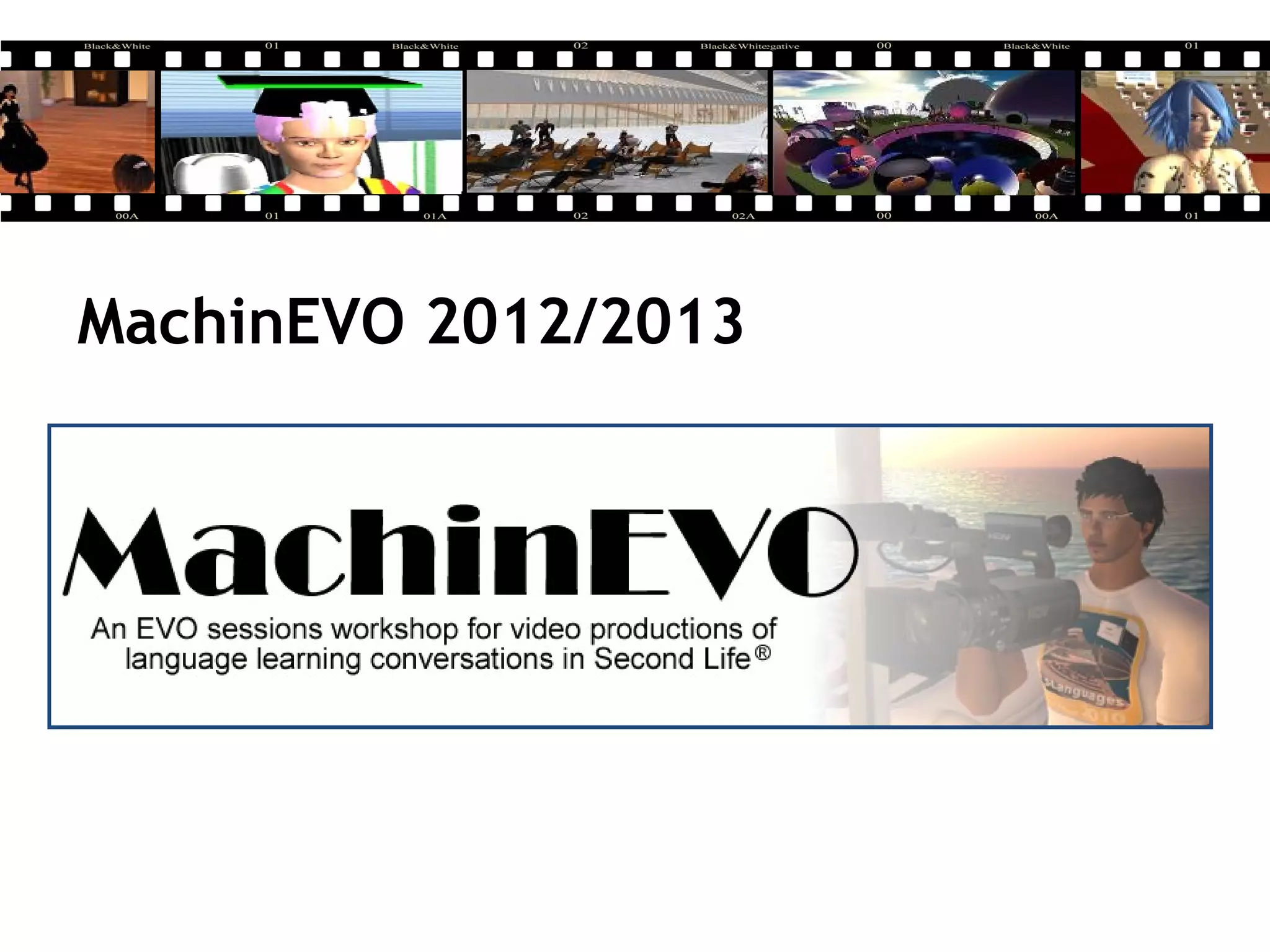 MachinEVO 2012/2013
 