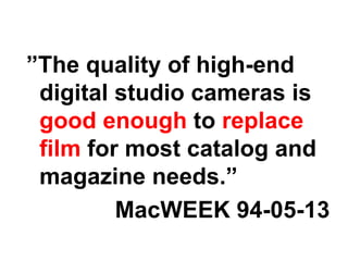 Disruptive Innovation and the Camera Industry