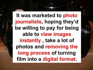 Disruptive Innovation and the Camera Industry