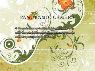 PANORAMIC CAMERA
 