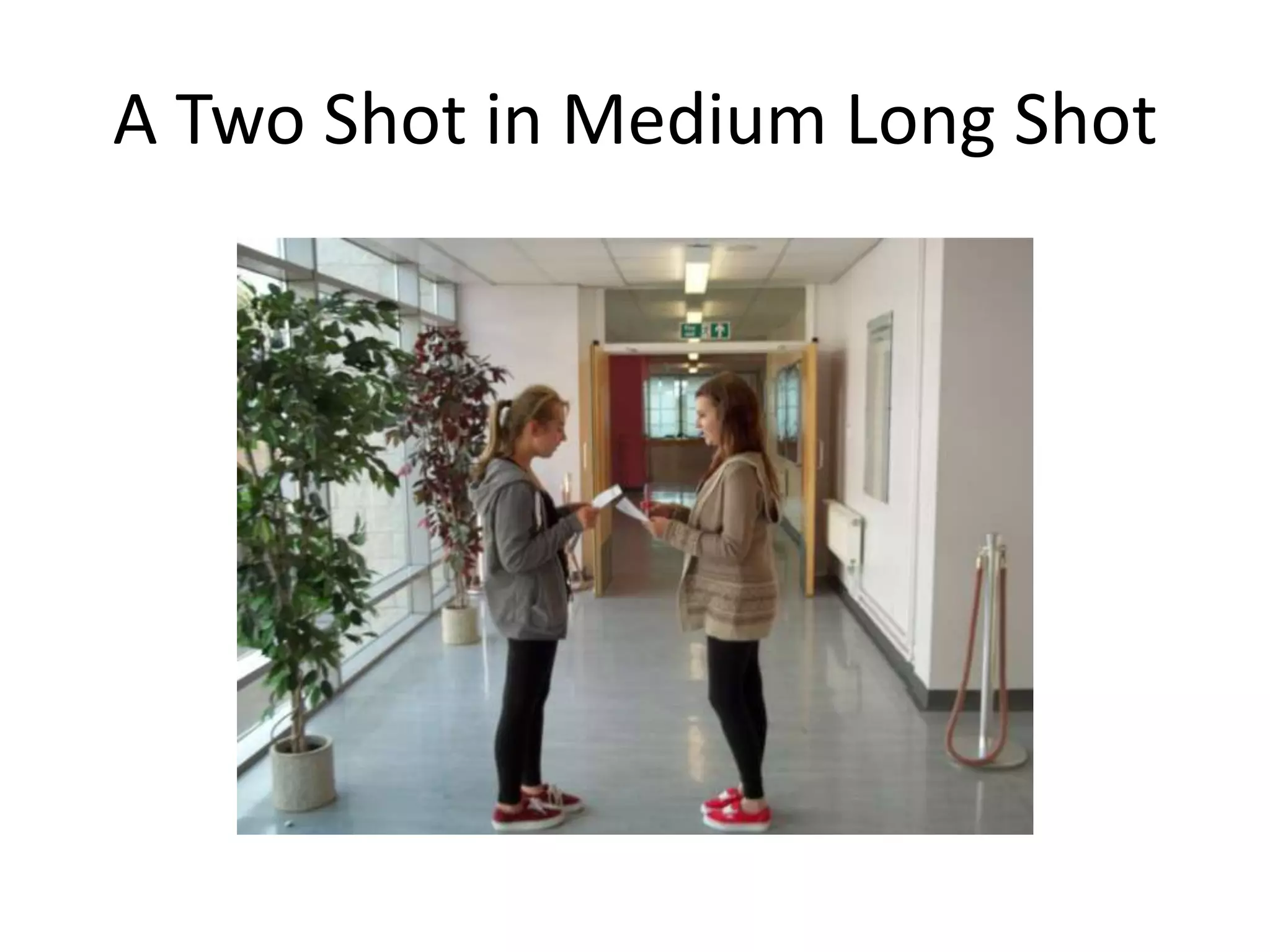 A Two Shot in Medium Long Shot
