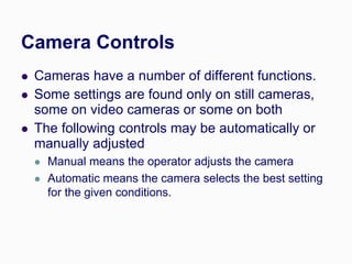 Apply Camera Functions Camera basics | PPTX