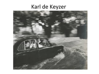 Karl de Keyzer
 