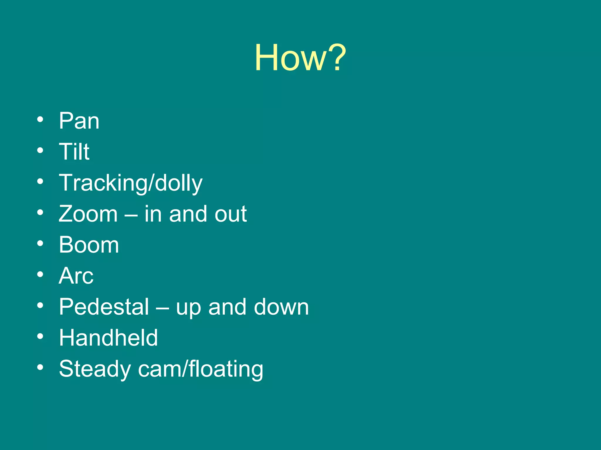Camera movement and editing techniques | PPT | Video Production ...