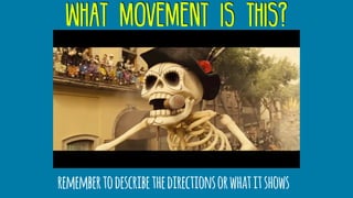 what movement is this?
remembertodescribethedirectionsorwhatitshows
 