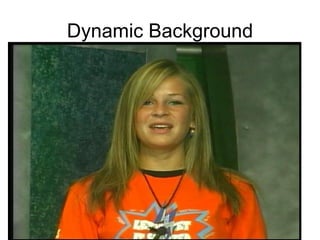 Dynamic Background 