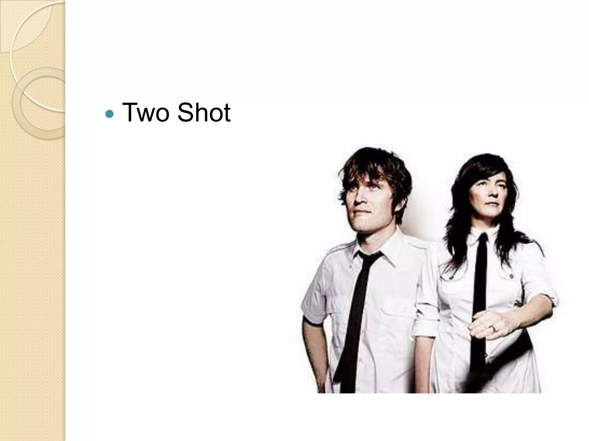    Two Shot
 