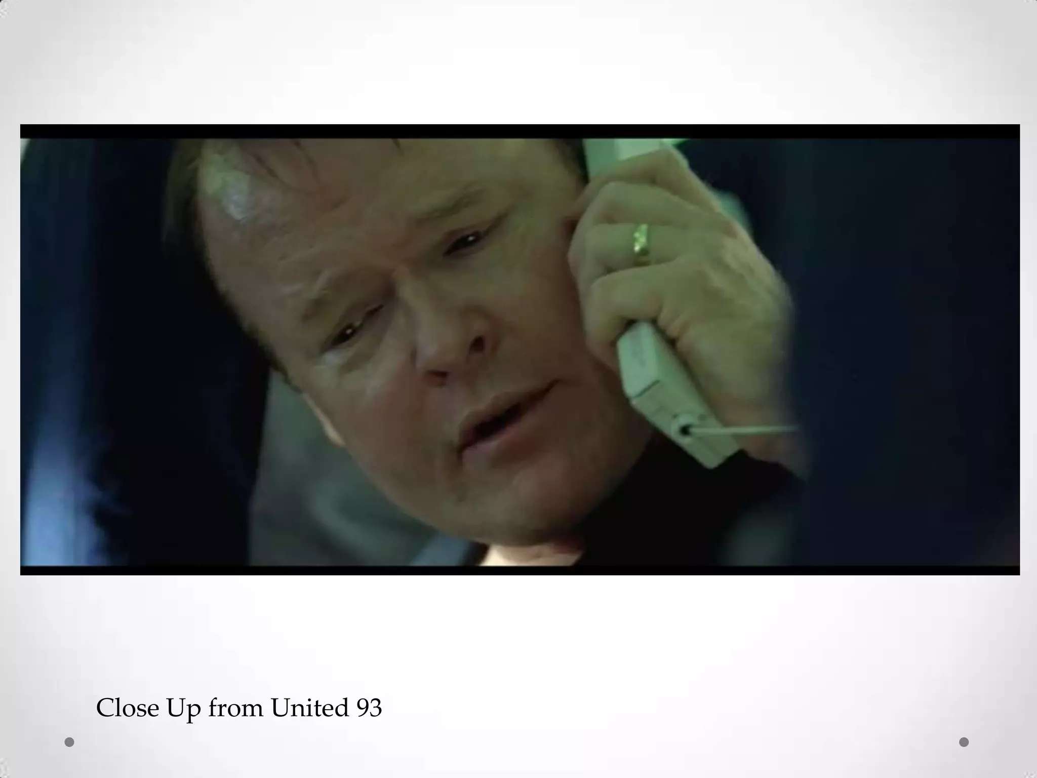 Close Up from United 93
 