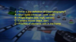 Introduction to Media Studies: Camerawork | PPTX