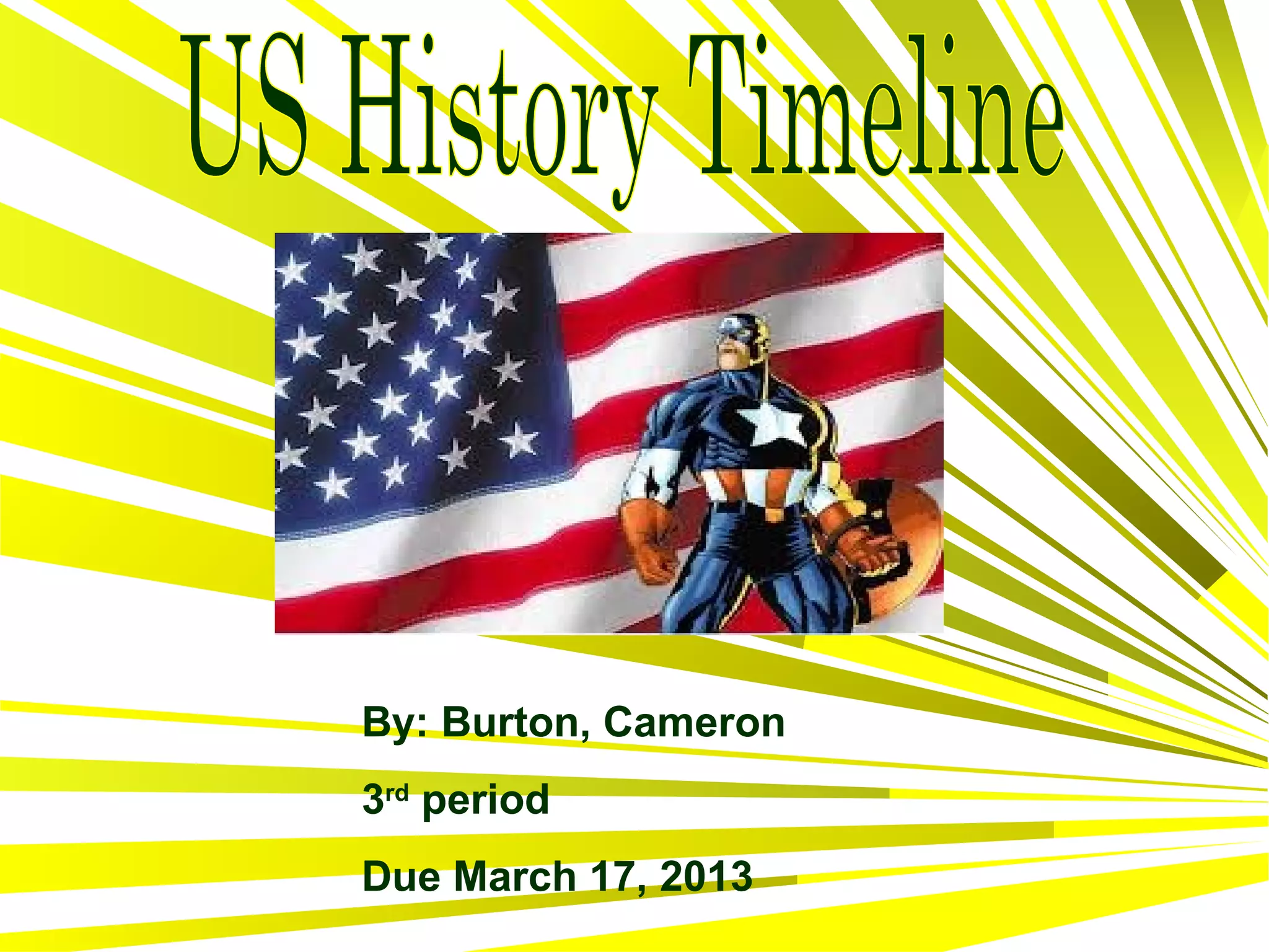 Cameron burton timline us history h PPT
