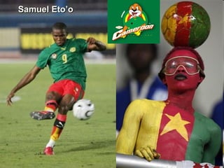 Samuel Eto’o 