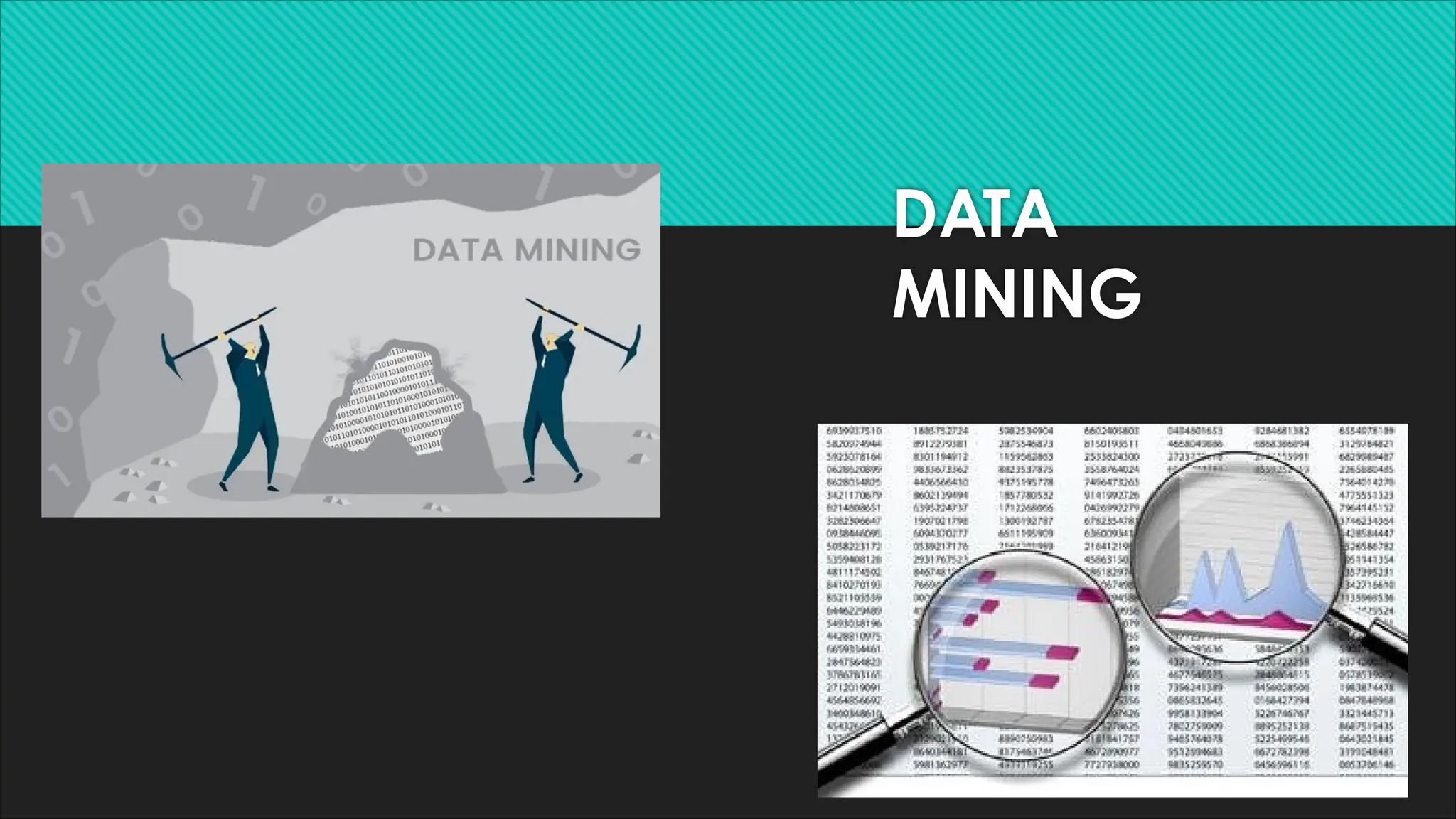 DATA
MINING
 