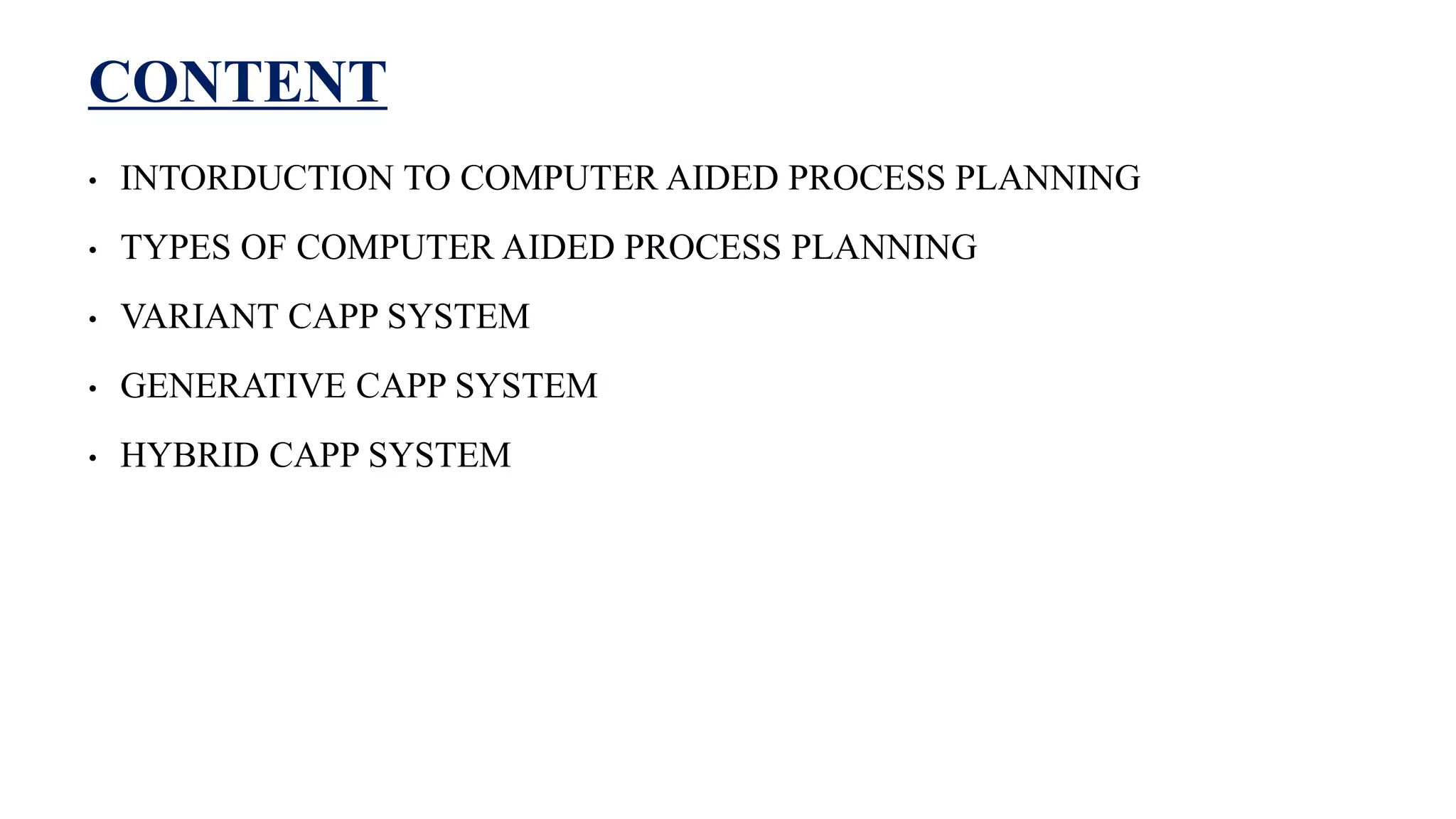 COMPUTER AIDED PROCESS PLANNING (CAPP) | PPTX | Computing | Technology ...