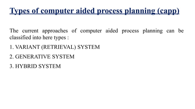 COMPUTER AIDED PROCESS PLANNING (CAPP) | PPTX | Computing | Technology ...