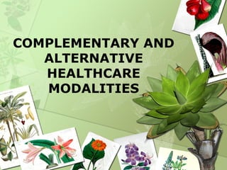 QTR1 WEEK 2 CONTEMPORARY ALTERNATIVE MEDICINE CAM HEALTH.pptx