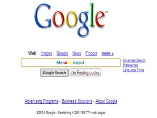 Menú Principal
Google Search
 