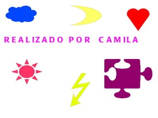 REALIZADO POR  CAMILA  