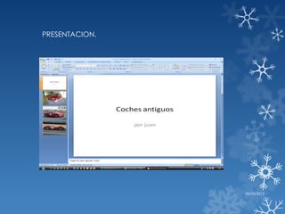 PRESENTACION.




                08/04/2013
 