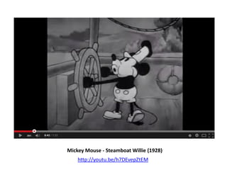http://youtu.be/h7DEvepZtEM
Mickey Mouse - Steamboat Willie (1928)
 