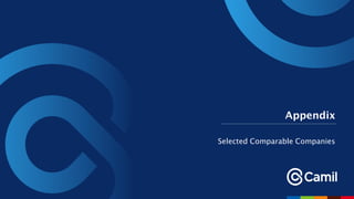 Appendix
Selected Comparable Companies
 