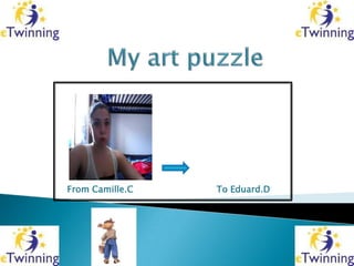 From Camille.C   To Eduard.D
 