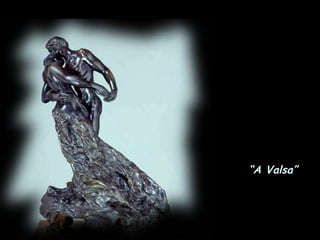 “ A Valsa”  