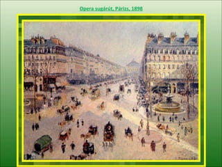 Opera sugárút, Párizs, 1898 