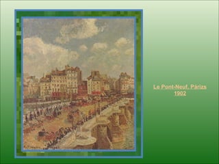 Le Pont-Neuf, Párizs 1902 