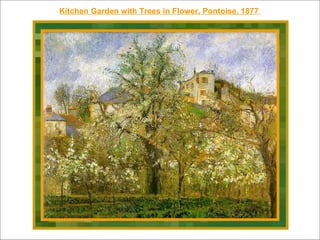 Kitchen Garden with Trees in Flower, Pontoise, 1877  