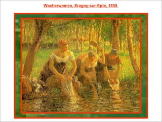 Washerwomen, Eragny-sur-Epte, 1895  