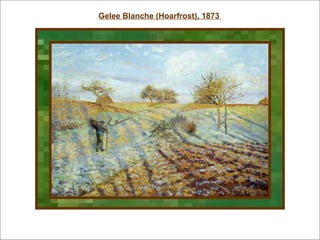 Gelee Blanche (Hoarfrost), 1873  