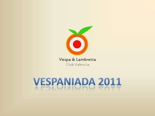 Vespaniada2011 