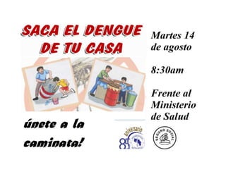 INVITACIÓN CAMINATA "SACA EL DENGUE DE TU CASA