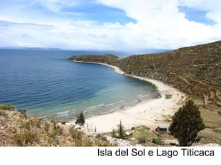Isla del Sol e Lago Titicaca 