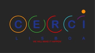 WE WILL MAKE IT HAPPEN!
 