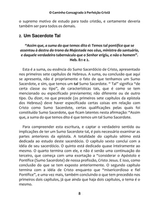 .
& 2 &
4;
2. Um Sacerdote Tal
! " #$
" / .0&
; 2 . " " * % 2
? ) 4 2 5 5
2 ; - 5 ( "
" 2 25 " " + 7 - +
72 ? 2 5 ;
- & K -
A 2 5 P ? ?
) 4 Q & ( & -
% " " 2 5 - 9 5 -
? " " 25 - - +
5 2 5 ; 5 " "
: 2 &
9 " " 2; 1
? ? ; 1
* A ?
; * A 5 1 5
A 5 2 ;
2 5 + *
: ?- P" " Q - 2% 2
5 A ?
; % 5 5 + -
: ?- 72 & 2 4; 5
? 231 5 5 ( 3 ? 2 ;
 