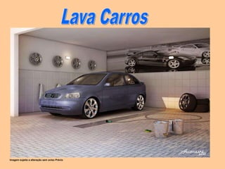 Imagem sujeita a alteração sem aviso Prévio
 