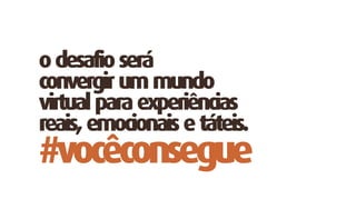 Caminhos na Propaganda - desafios e oportunidades no competitivo mundo das marcas e consumidores globais.