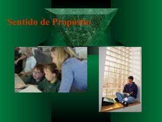Sentido de Propósito 