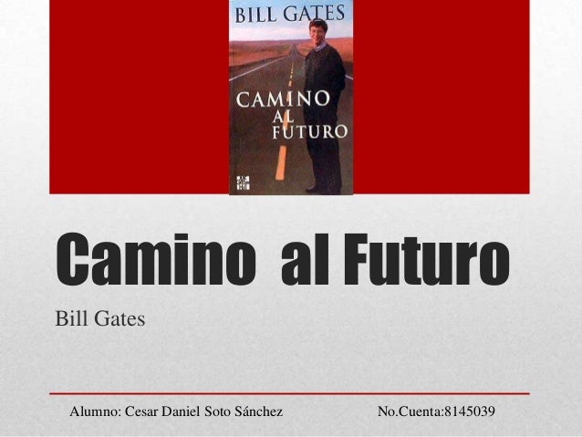 Camino al futuro1