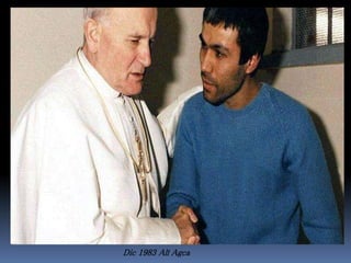 Que podemos
hacer por
nuestros
enemigos ?
I. Amar a nuestros enemigos
Mt 5:43
II. Perdonar a nuestros enemigos
Mt 18:35
III. Orar por nuestros enemigos
Mt 5:44
Amor “Agape” amor de Dios
Dic 1983 Alí Agca
 