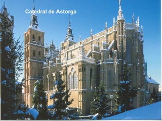 Catedral de Astorga
 