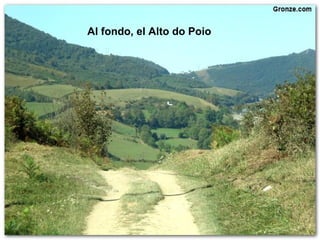 Al fondo, el Alto do Poio
 