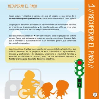 Camino escolar paso a paso