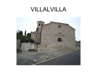 VILLALVILLA
 