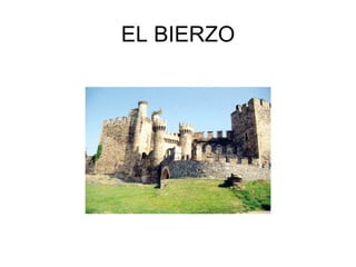 EL BIERZO
 