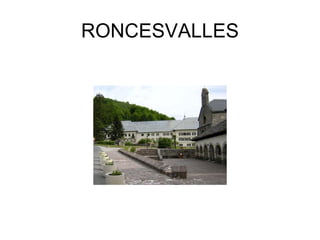 RONCESVALLES
 