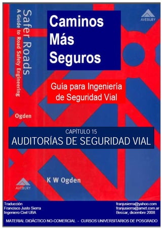 CAPÍTULO 15
AUDITORÍAS DE SEGURIDAD VIAL
 
