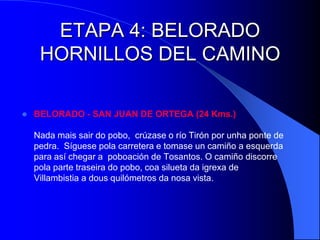 Logroño-  NájeraSAN   JUAN DE ACRENÁJERAHOSPITAL DE PEREGRINOSIGREXADE LA ASUNCIÓNCEMITERIO DE NAVARRETEPORTA DO CAMIÑOS      XVIVISTA DESDE OALTO     DA GRAJERA